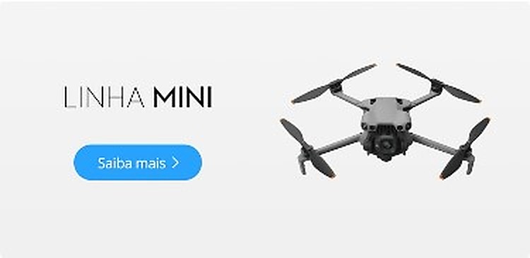 Linha DJI Mini
